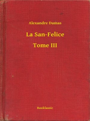 cover image of La San-Felice--Tome III